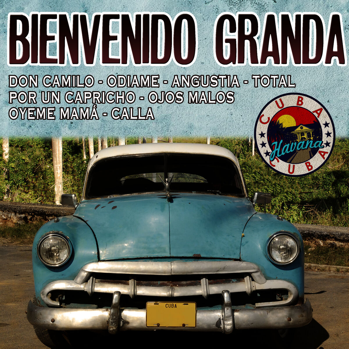 Album cover of Cuba: Bienvenido Granda