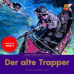 Der alte Trapper (Lederstrumpf 5)