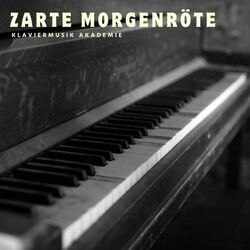 Cover of Zarte Morgenröte: Ambient Klaviermusik