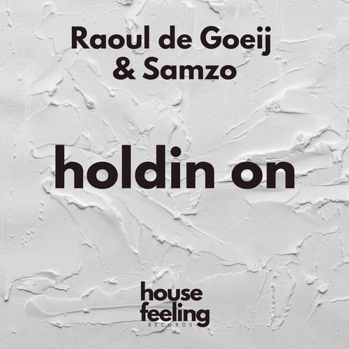 Holdin On