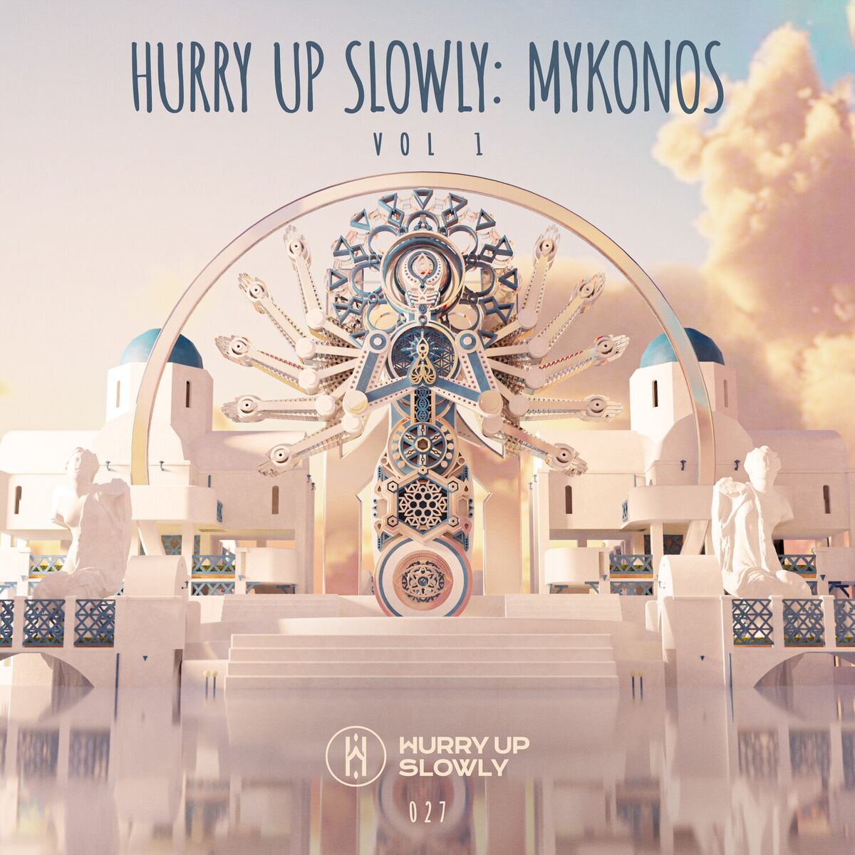 Album cover of Hurry up Slowly: Mykonos