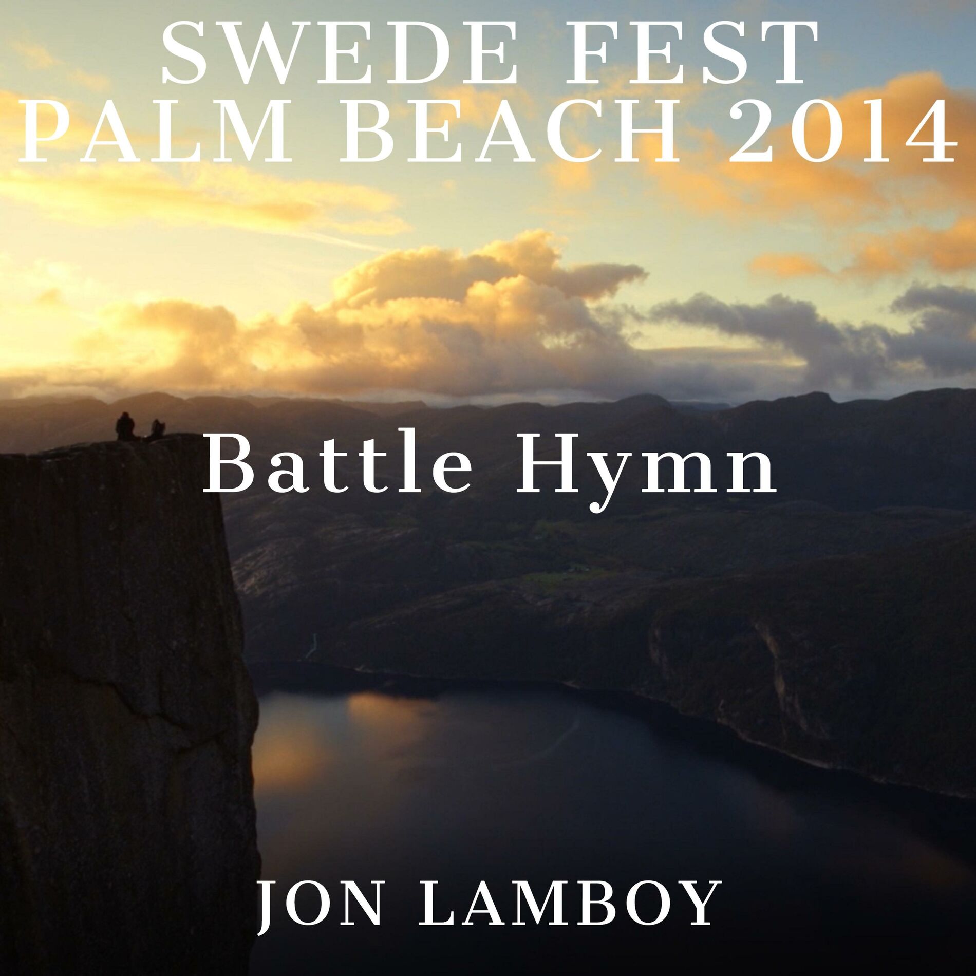 Album cover of Swede Fest Palm Beach 2014 (Battle Hymn)