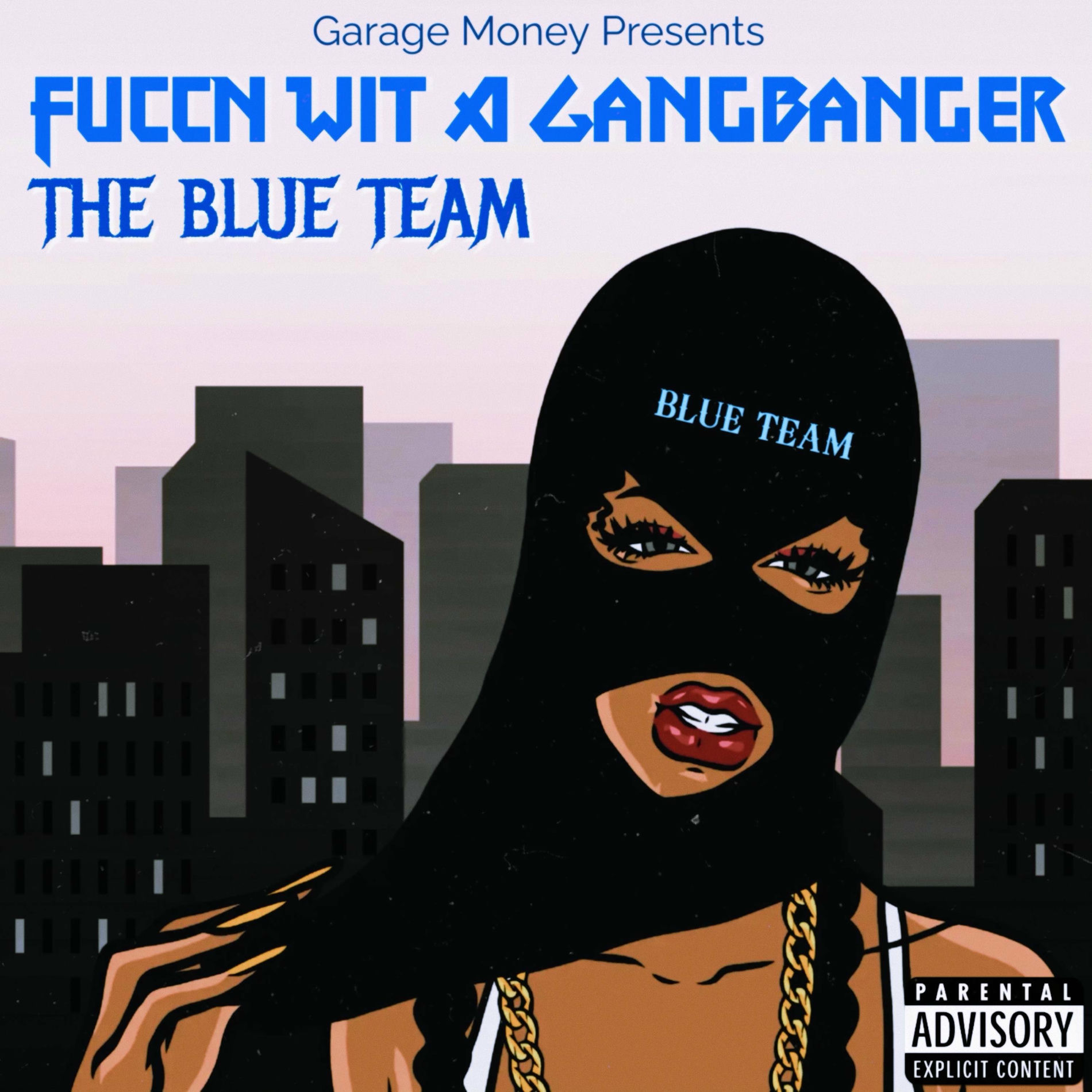 The Blue Team - A GANG A CRIPS (feat. nutt bone, s s