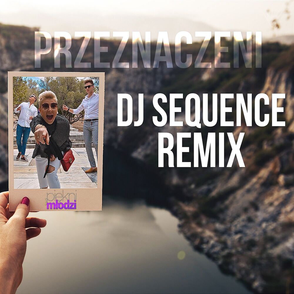 Picture of Przeznaczeni (DJ Sequence Remix)
