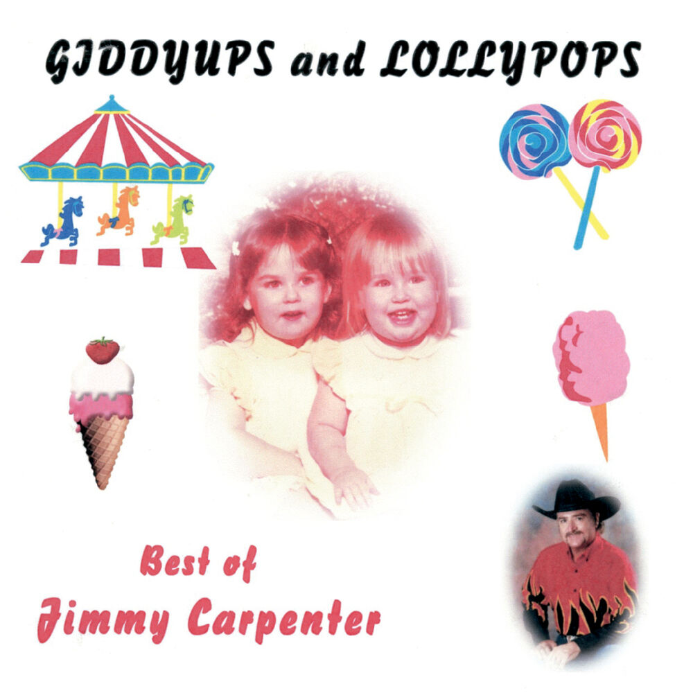 Picture of Giddyups and Lollypops: Best of Jimmy Carpenter