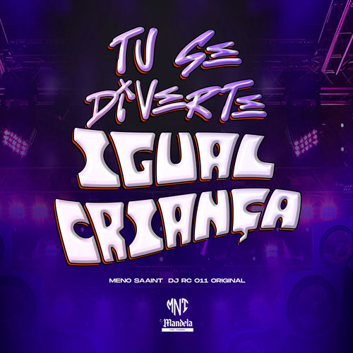 Tu Se Diverte Igual Criança