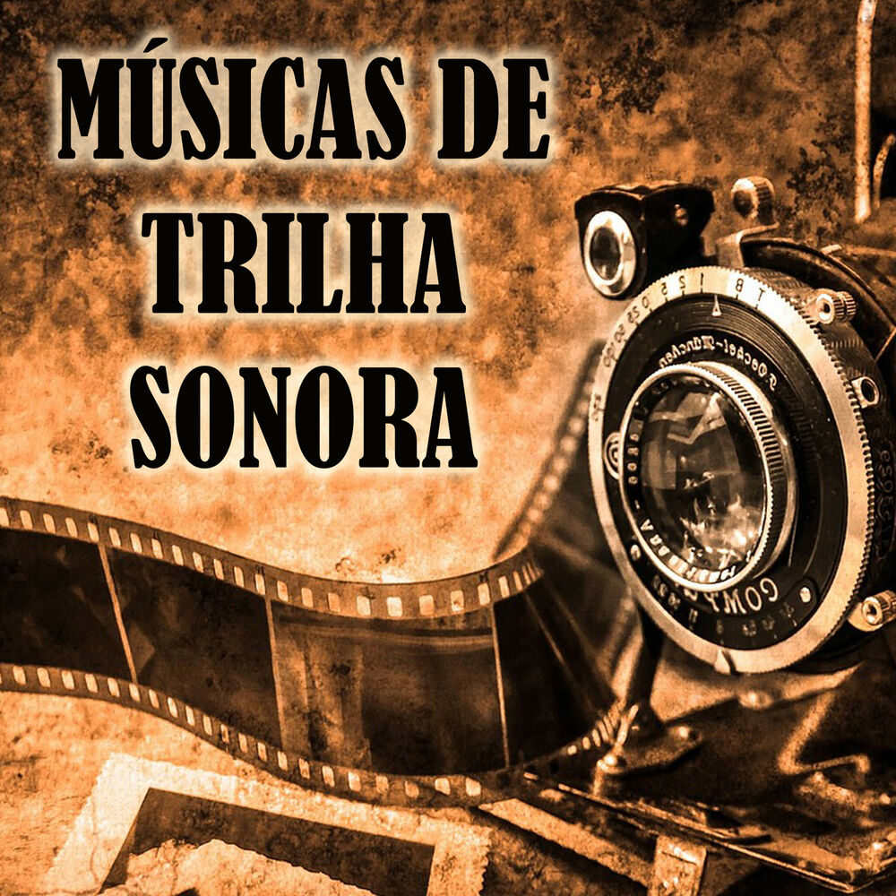 Picture of Músicas de Trilha Sonora: As Melhores Trilhas Sonoras do Cine. Músicas Temas de Filmes