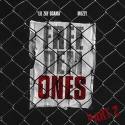 Cover of Free Dem Ones, Pt. 2 (feat. Mozzy)