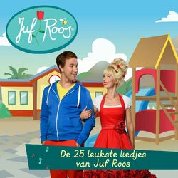 Cover of De 25 leukste liedjes van Juf Roos