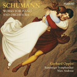 Cover of Schumann: Works for Piano and Orchestra
