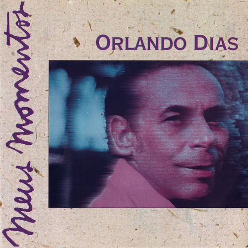 orlando dias perdoa me pelo bem que te quero