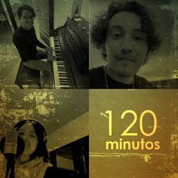 Cover of 120 Minutos