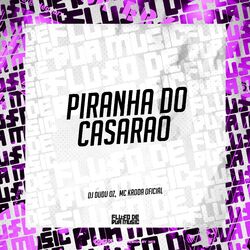 Cover of Piranha do Casarao