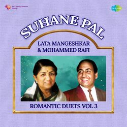 Cover of Suhane Pal - Lata Mangeshkar & Mohammed Rafi Romantic Duets, Vol. 3