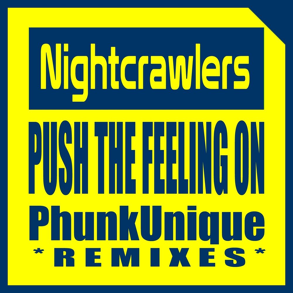 Picture of Push the Feeling On (Phunkunique Remixes)