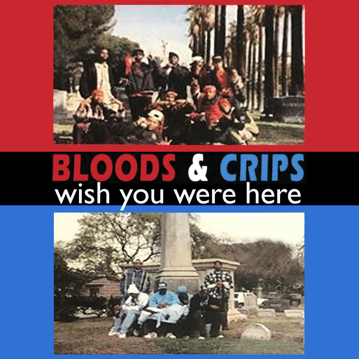 洋楽 Bloods/Crips G-Rap Bloods & Crips | Spotify