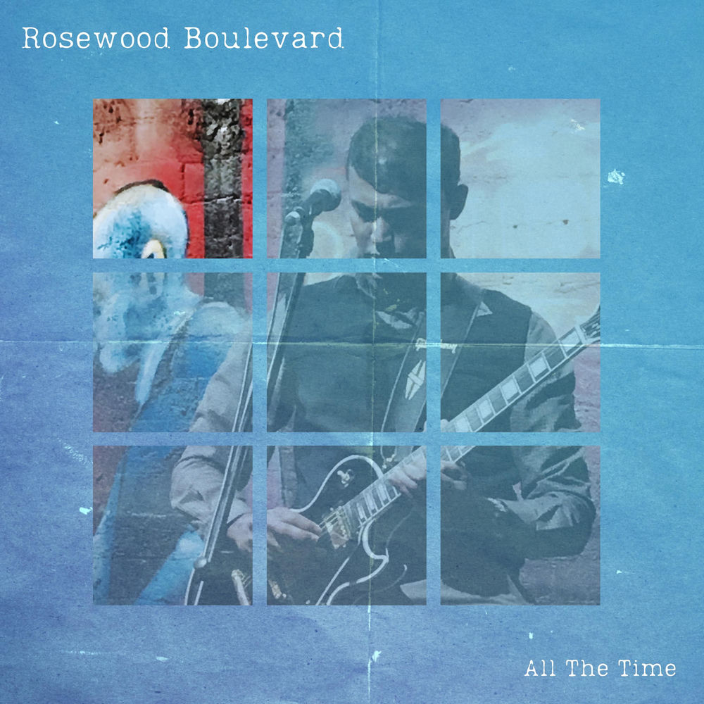 All The Time by Rosewood Boulevard