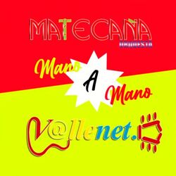Cover of Mano a Mano Matecaña Orquesta y Vallenet