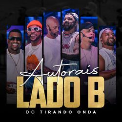 Cover of Lado B do Tirando Onda (Autorais) (Ao Vivo)
