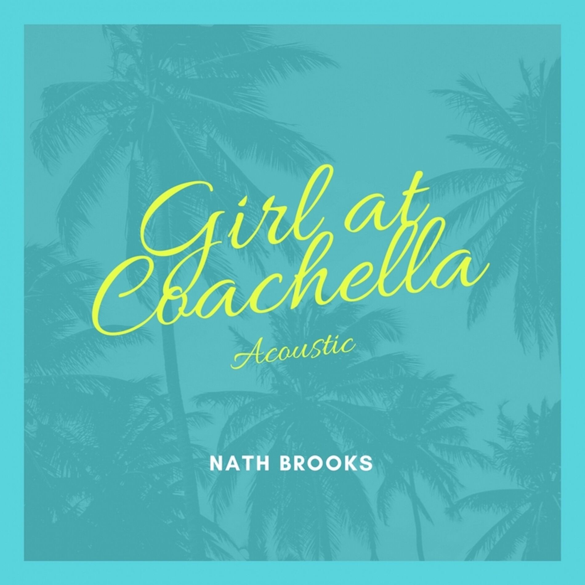 Album cover of Girl At Coachella (Acoustic)