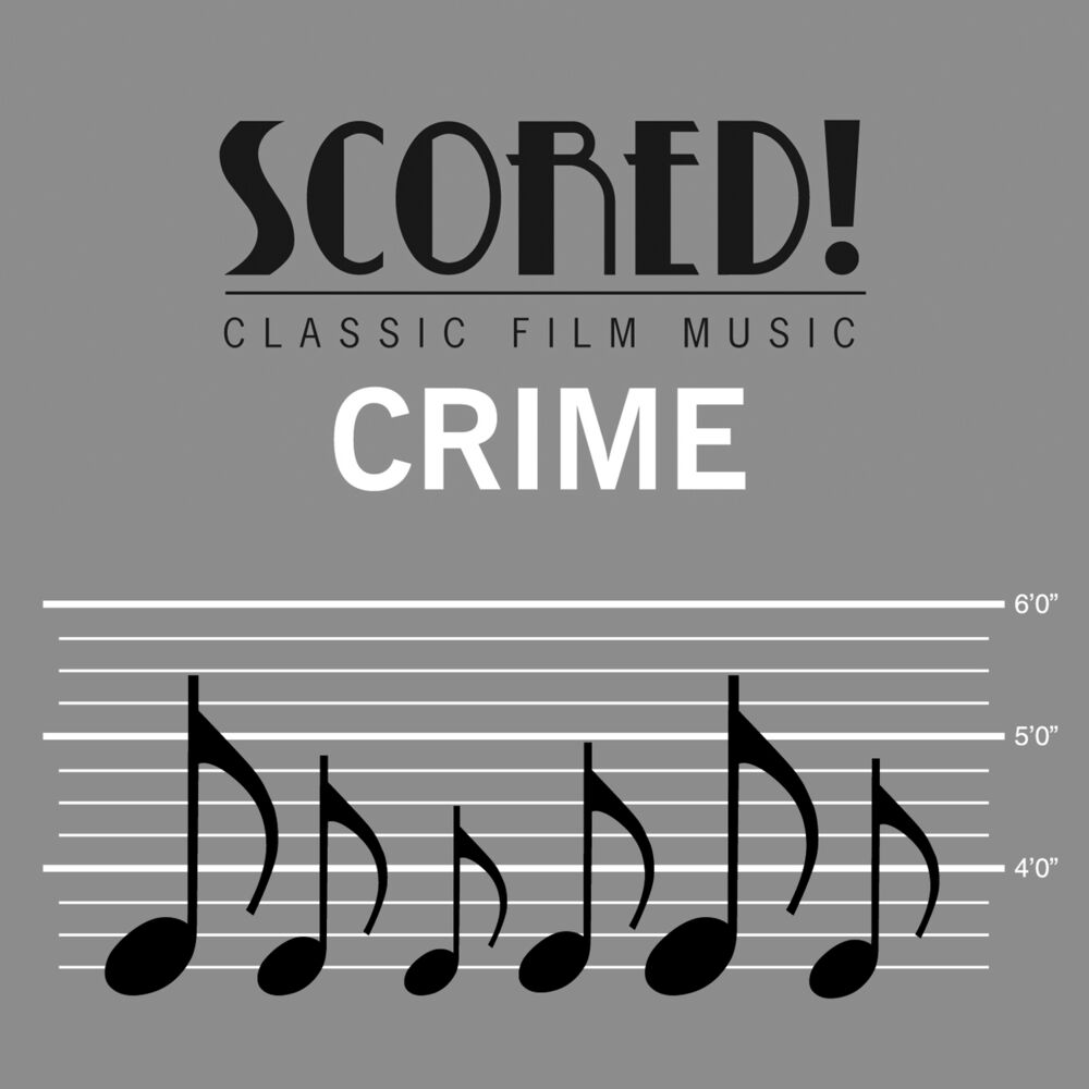 Picture of Scored! Classic Film Music - Crime