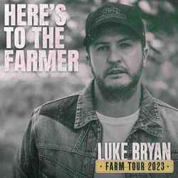 Cover of Here's To The Farmer (Farm Tour 2023)