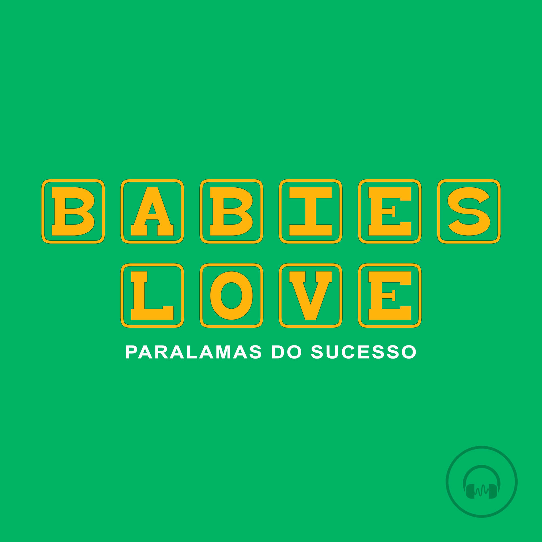 Album cover of Babies Love Paralamas do Sucesso