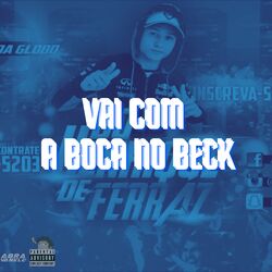Cover of VAI COM A BOCA NO BECK