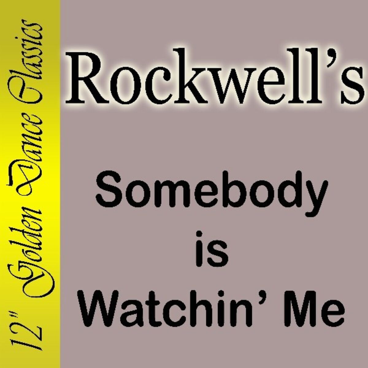 Rockwell s Somebody Is Watching Me listen with lyrics Deezer