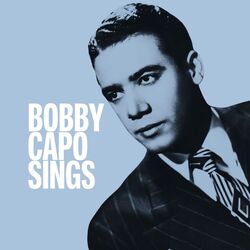 Bobby Capó Sings
