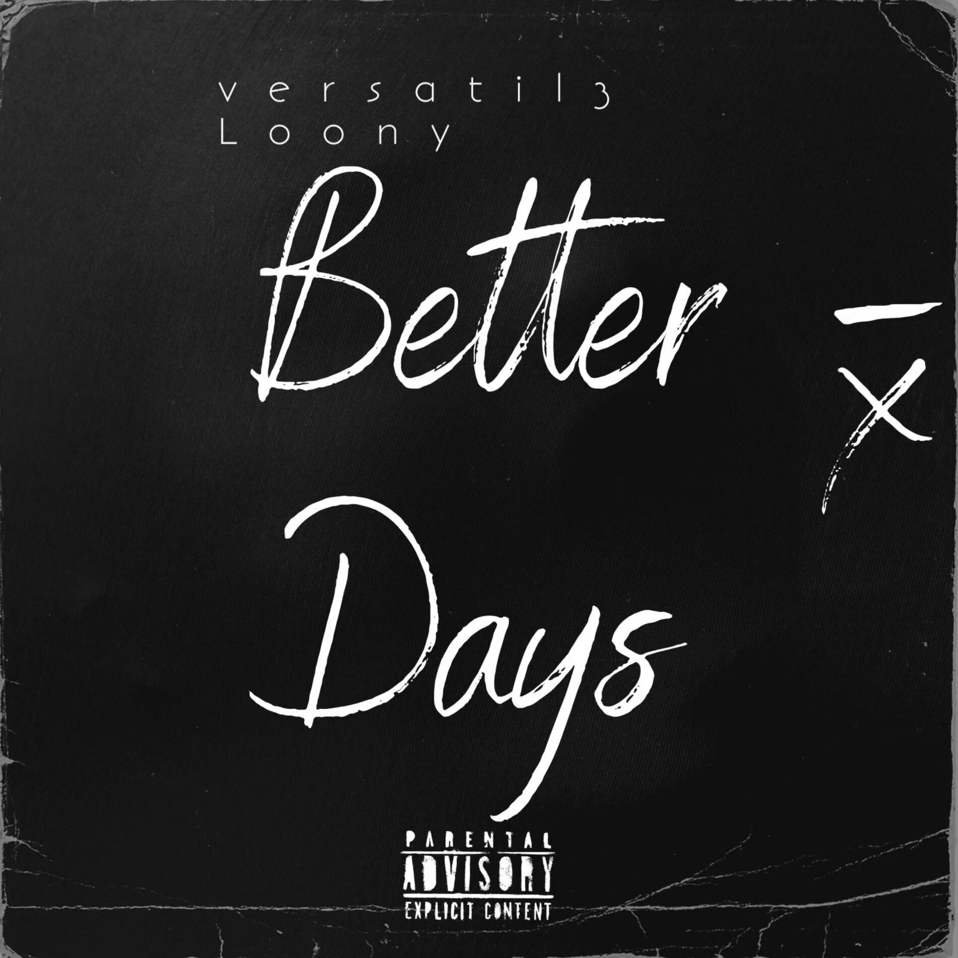 Album cover of Better Days (feat. Loony)