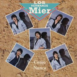 Cover of Los Mier....Como Nunca