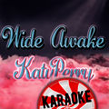 Wide Awake - Katy Perry Karaoke