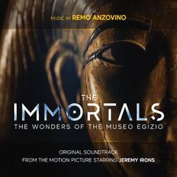 Cover of The Immortals - The Wonders of the Museo Egizio (Original Motion Picture Soundtrack)