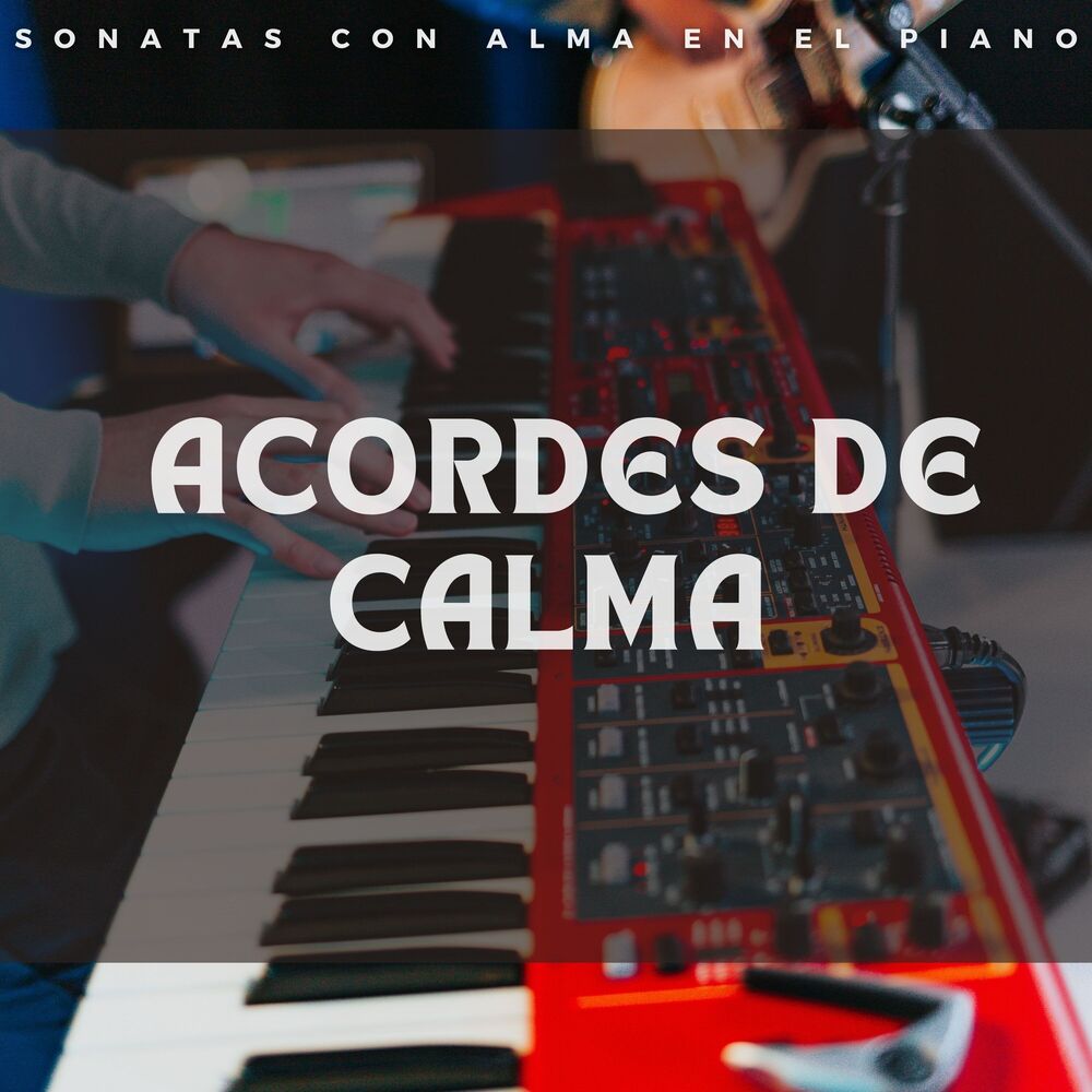 Picture of Sonatas Con Alma En El Piano: Acordes De Calma