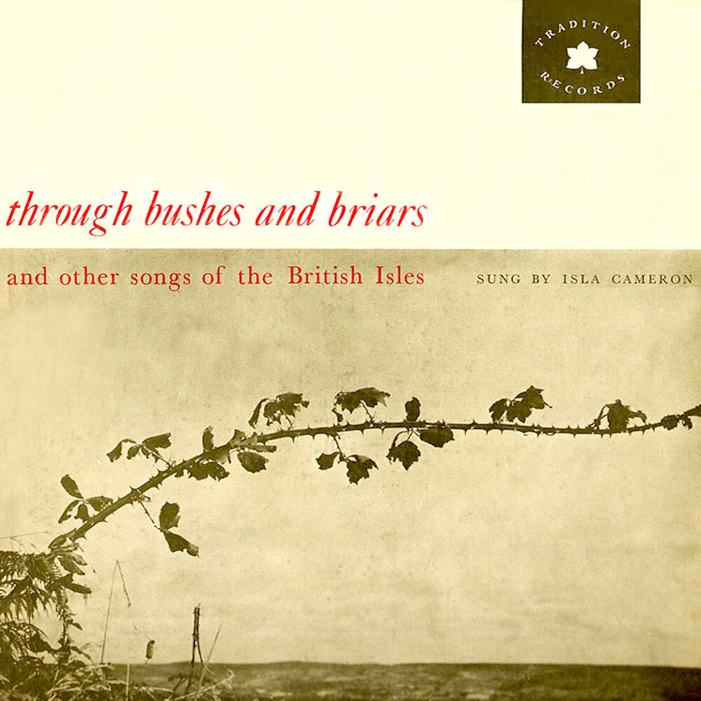 Picture of Through Bushes and Briars and Other Songs of the British Isles (Remastered)