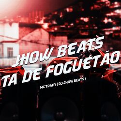 Cover of Jhow Beats Ta de Foguetao