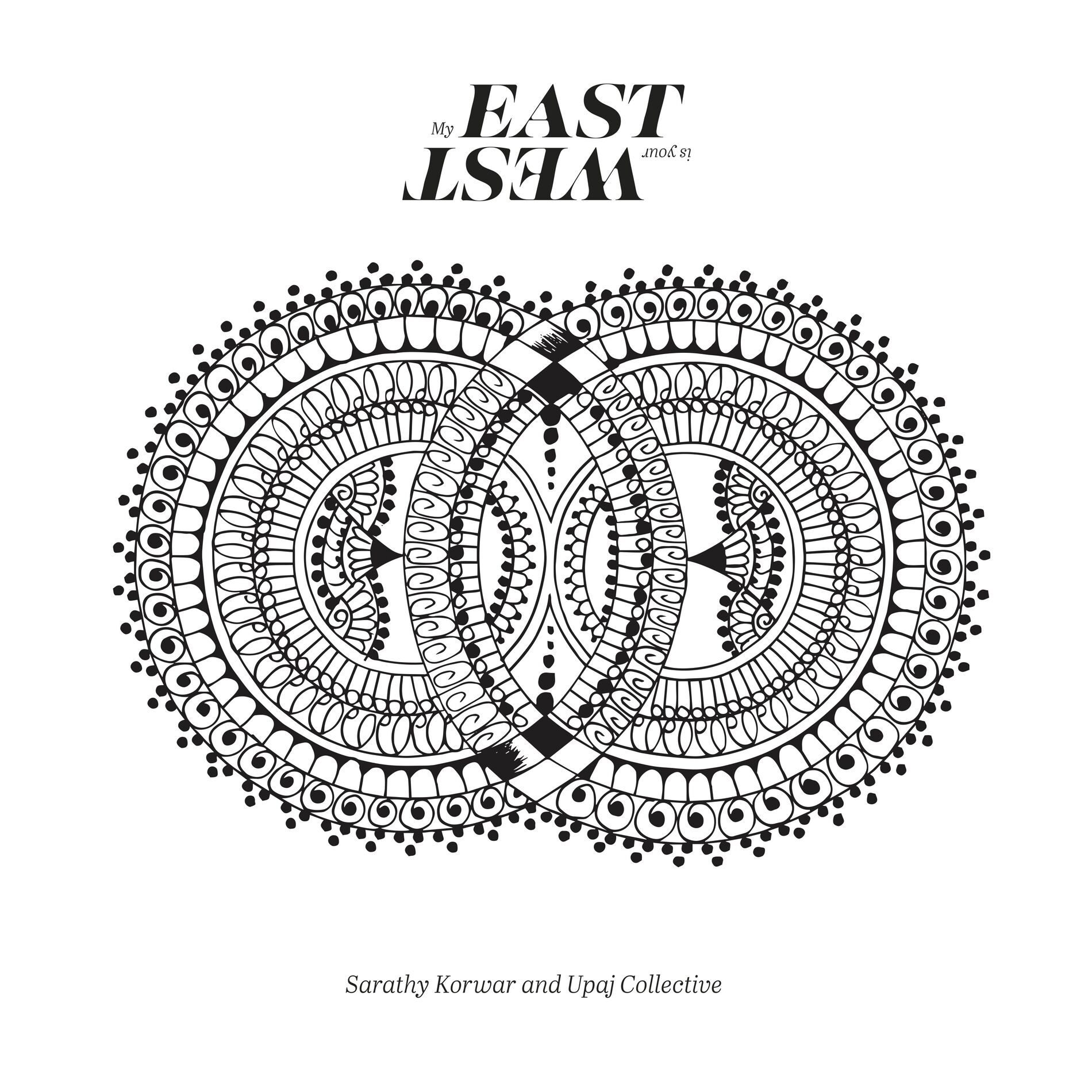 Album cover of My East Is Your West (Live)