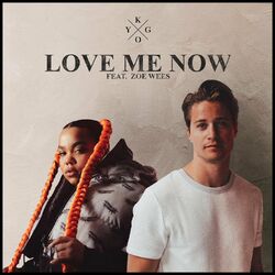 Cover of Love Me Now (feat. Zoe Wees)