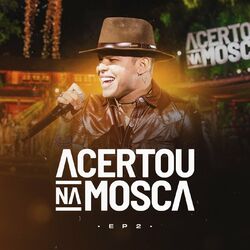 Cover of Acertou Na Mosca (EP 2)