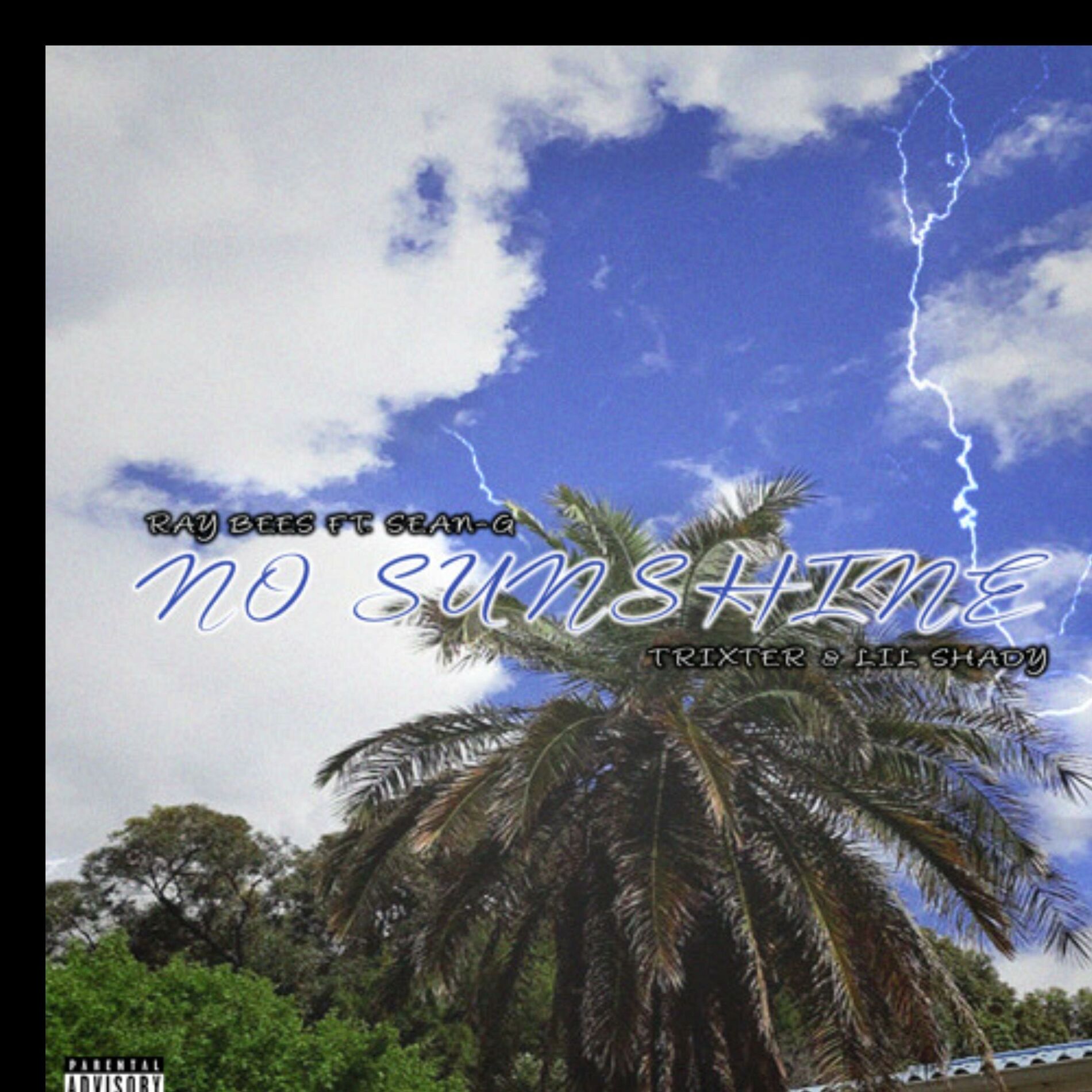 Album cover of No sunshine (feat. Sean G, Trixter & Lil Shady)