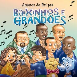 Cover of Arautos do Rei pra Baixinhos e Grandões