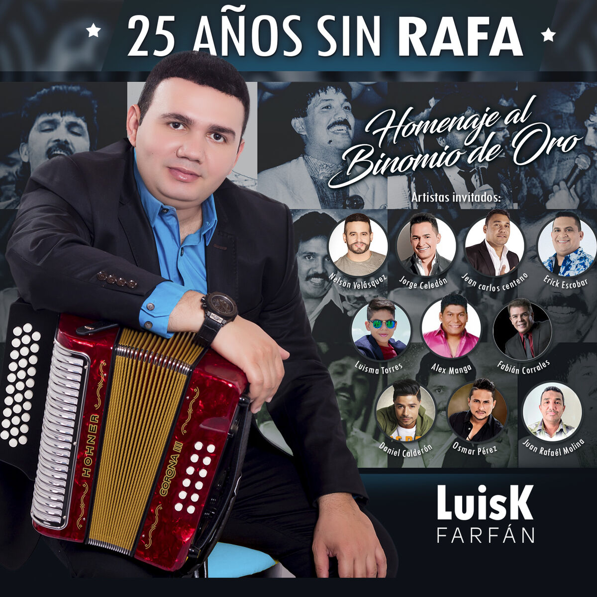 Album cover of 25 Años Sin Rafa: Homenaje al Binomio de Oro