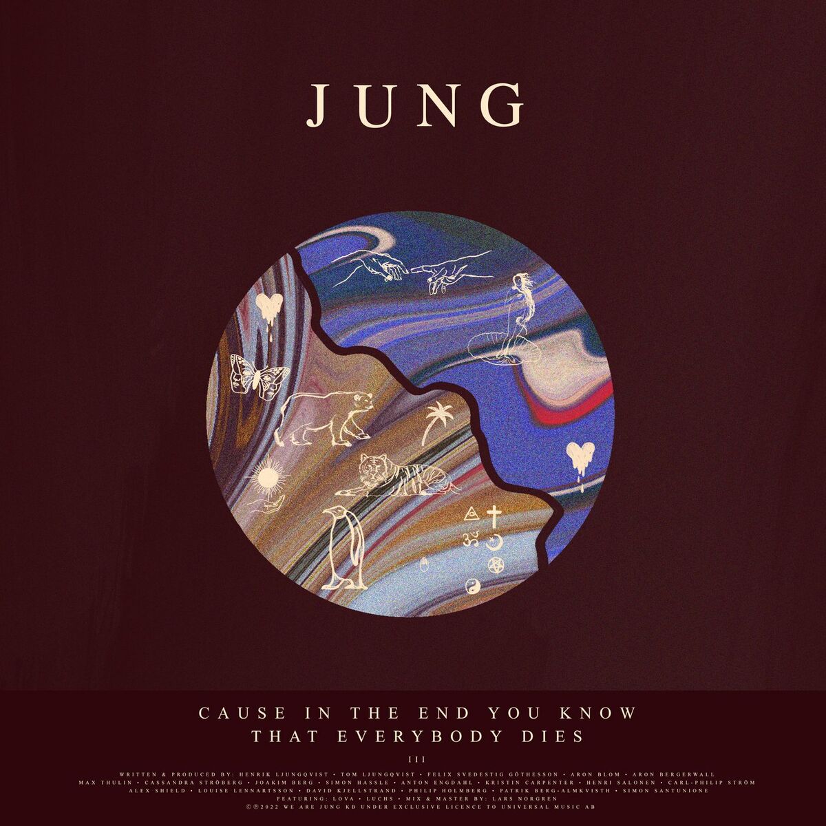 Album cover of Cause In The End You Know That Everybody Dies
