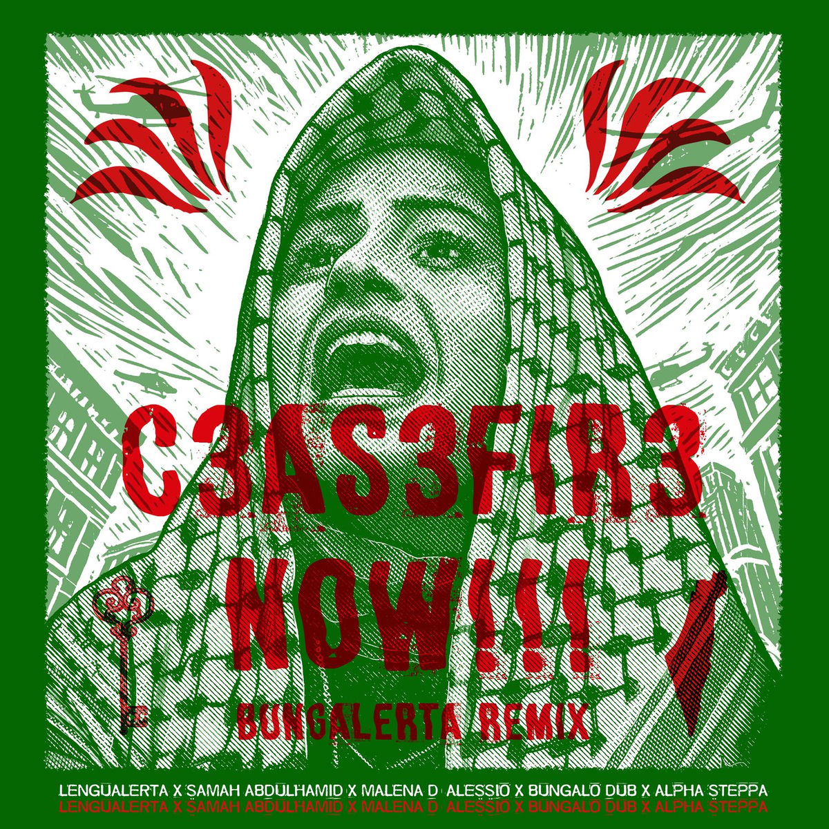 Album cover of CEASEFIRE NOW!!! (Bungalerta Remix)