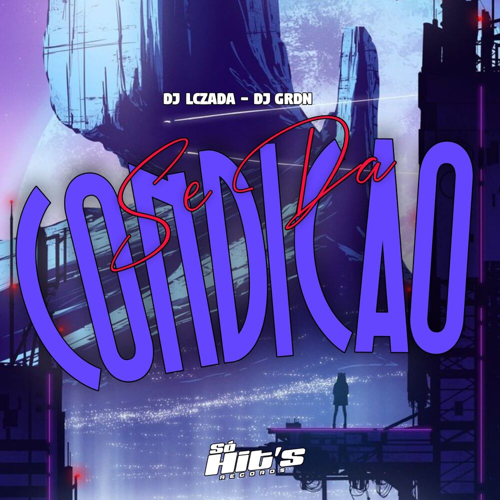 Picture of Se da Condição (Eletrofunk)