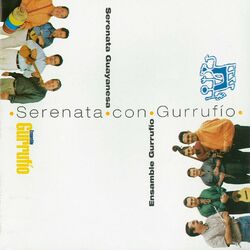 Cover of Serenata Guayanesa Con Ensamble Gurrufío