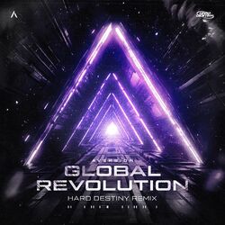 Cover of Global Revolution (Hard Destiny Remix)
