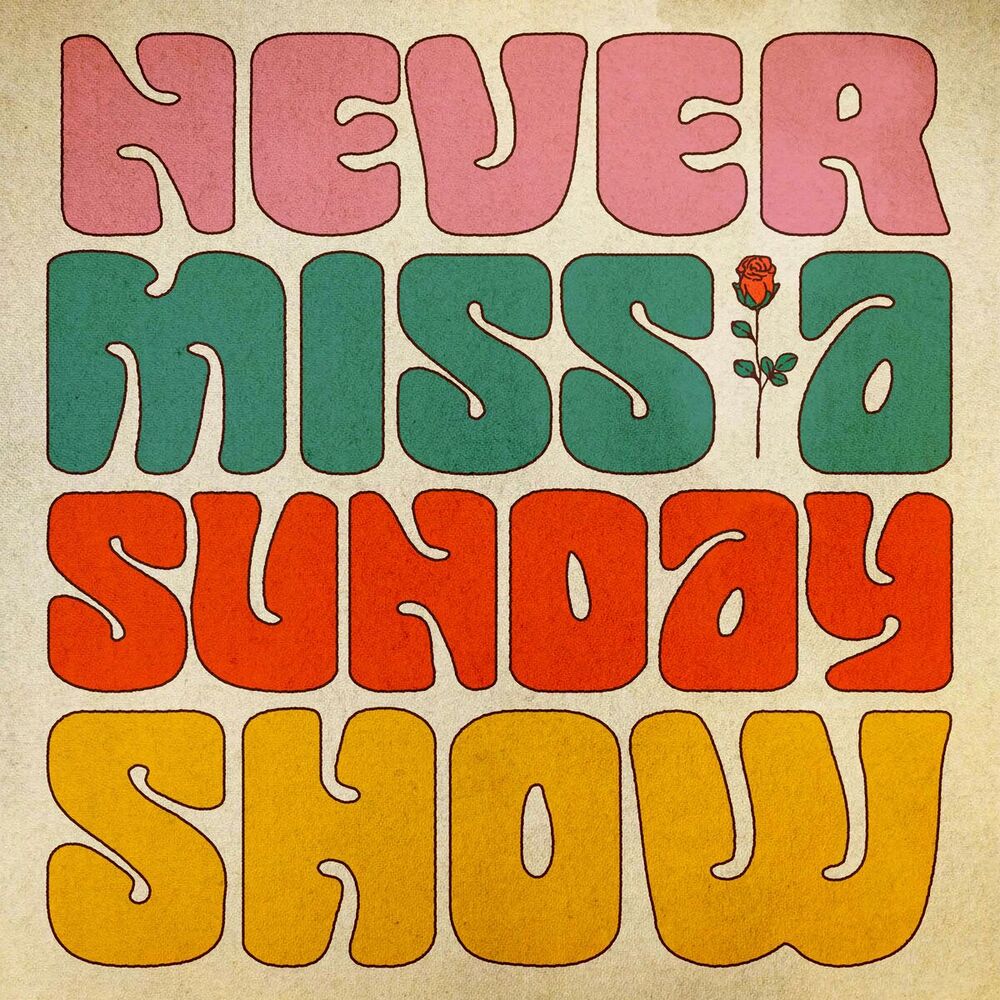 Picture of Never Miss A Sunday Show (Live)