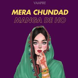 Cover of Mera Chundad Manga De Ho